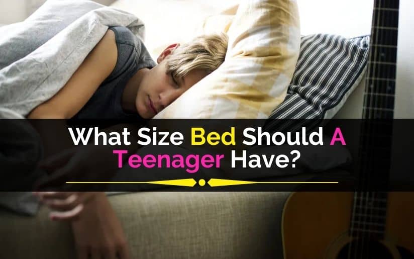 What Size Bed Should A Teenager Have